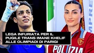 LEGA INFURIATA PER IL PUGILE TRANS IMANE KHELIF ALLE OLIMPIADI DI PARIGI [upl. by Berton]