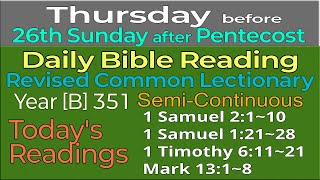 2024Nov14 THURSDAY before 26th Sunday after Pentecost  Revised Common Lectionary Year B351 [upl. by Eenoj]