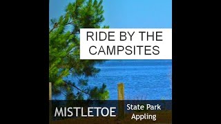 Mistletoe State Park Camping Area Ride Through 2024 [upl. by Mandy]