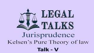 Hans Kelsens Pure Theory of Law Talk V [upl. by Einafit]