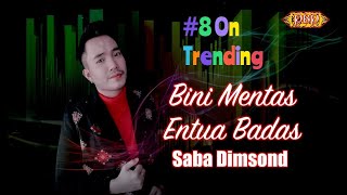 💃🌟Bini Mentas Entua Badas✨💃  Saba Dimsond  Official Lyric [upl. by Syverson605]