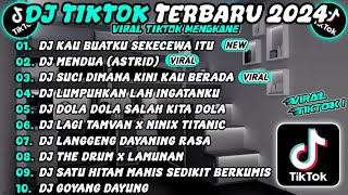 DJ TIKTOK TERBARU 2024 SLOW BASS🎵 DJ SEKECEWA ITU🎵 DJ MENDUA ASTRID DJ SUCI VIRAL [upl. by Noryk]