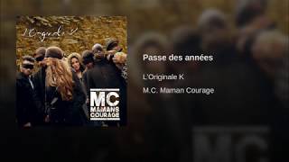 LOriginale K  Passe des années Audio officiel [upl. by Wendin344]