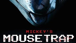 MICKEYS MOUSE TRAP Final Trailer 2024PLEASE SUBSCRIBE THANKS [upl. by Fradin]