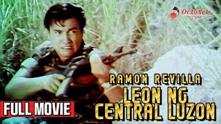 LEON NG CENTRAL LUZON  Full Movie  Ramon Revilla Boots AnsonRoa Rez Cortez [upl. by Zenda13]