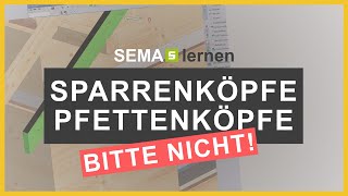 Sparrenköpfe und Pfettenköpfe schicker umsetzen SEMASOFT lernen [upl. by Ramahs]