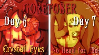 WARNING 16 HEAVY GORE Goretober Day 6 amp 7  Crystal EyesNo Head for This  SPEEDPAINT [upl. by Mehelhteb302]