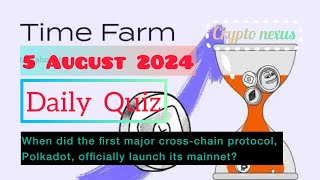 Time Farm  When did the first major crosschain protocol Polkadot officially launch its mainnet [upl. by Pages13]