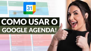 COMO USAR O GOOGLE AGENDA  Passo a passo simples para uma rotina produtiva [upl. by Ahsiyk]