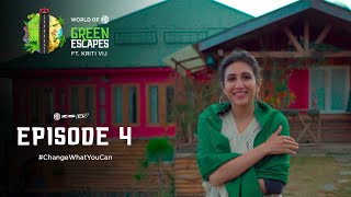 World Of MG Green Escapes  S01E04 Worth It  Ft Kriti Vij  Tripoto [upl. by Medor]