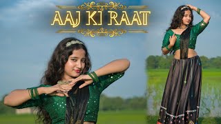 Aaj Ki Raat  Dance Video  Jyoti Dance Tube [upl. by Thekla981]