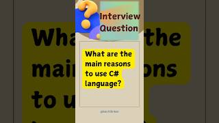 2 What are the main reasons to use CSharp language Interview Question shorts interview csharp [upl. by Holton]