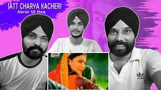 Abrar Ul Haq Song  abrar ul haq jatt  Jatt Charya kacheri  CR Films [upl. by Twitt]