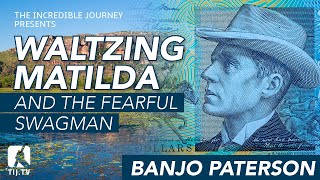 Waltzing Matilda and the Fearful Swagman — Banjo Paterson [upl. by Netloc]