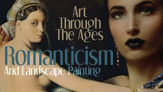 Romanticism amp Landscape Painting Art Through The Ages with Martina Markota [upl. by Quigley]