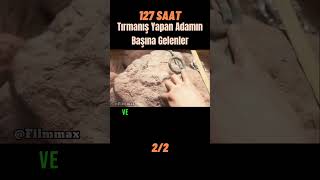 127 Saat2Bölüm sinema film dizi [upl. by Nahtnamas]