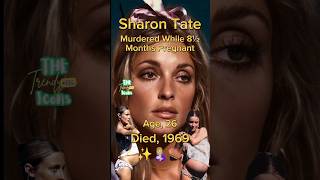 Remembering Sharon Tate and her unborn child RIP ⚰️💔 beforeandafter antesedepois sharontate [upl. by Hakeber]