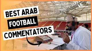 Best Arab football commentators [upl. by Ahsemat]