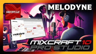 How To Use Melodyne in Mixcraft 10 [upl. by Roobbie]