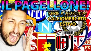 🧾 IL PAGELLONE‼️ CALCIOMERCATO ESTIVO SERIE A 202324 GABBOMAN [upl. by Elvera]