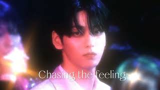 txt  Chasing The Feeling english ver sped up [upl. by Nissensohn]