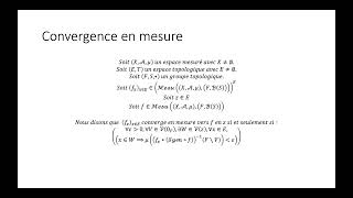 Intégration au sens dune mesure partie 35  Convergence en mesure [upl. by Margette732]
