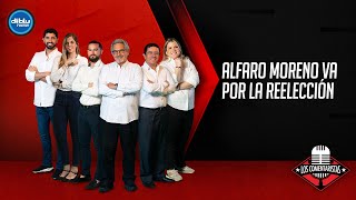 LOS COMENTARISTAS  ALFARO MORENO IRÁ POR LA REELECCIÓN EN BARCELONA [upl. by Seravaj]