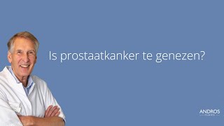 Is prostaatkanker te genezen Arts legt uit [upl. by Gussy]