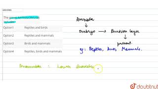 The group Amniota Amnia includes  11  ANIMAL KINGDOM  BIOLOGY  PRADEEP  Doubtnut [upl. by Verena377]