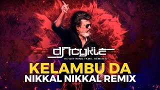 ICYKLE  KELAMBU DA NIKKAL NIKKAL REMIX  A MURATTU KAALA REMiX [upl. by Eleik]