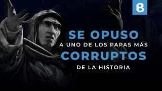 GIROLAMO SAVONAROLA El monje que se opuso a la CORRUPCIÓN de los BORGIA  BITE [upl. by Gilchrist281]