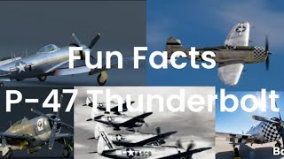 Fun Facts about the legendary P47 [upl. by Romalda]