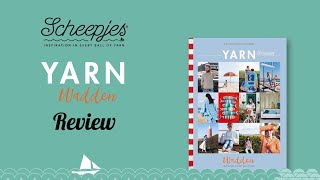 Scheepjes Product Reviews  YARN Bookazine 13 Wadden [upl. by Notxap498]