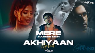 Mere Naseeb Me Tu X Akhiyaan Gulaab Mitraz ftSonam Bajwa X Bohemia Remix  Charming Boy 2024 [upl. by Amberly892]