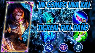 TIGREAL FULL DAÑO  UN COMBO UNA KILL  BUILD TOP 1 GLOBAL  MLBB nomemate [upl. by Earaj820]