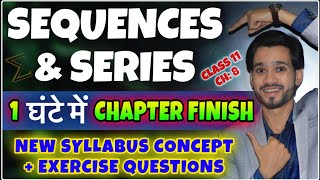 Sequences And Series Class 11th  Full Chapter  New Syllabus Class 11 Chapter 9 Maths 818283 [upl. by Seraphine545]