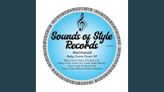 Baby Come Down DJ Sneak BBB Remix [upl. by Enidan615]