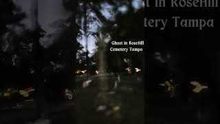 Ghost in RoseHill Cemetery Tampa [upl. by Goodson]