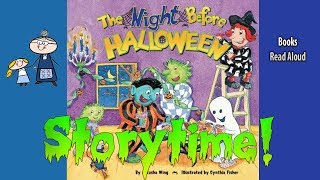 THE NIGHT BEFORE HALLOWEEN Read Aloud  Halloween Stories for Kids  Childrens Halloween Books [upl. by Leugimesoj]