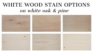 White Wood Stain Options  How to Whitewash Wood with Stain [upl. by Namzaj]