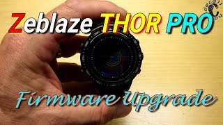 Zeblaze Thor Pro firmware upgrade [upl. by Areta954]