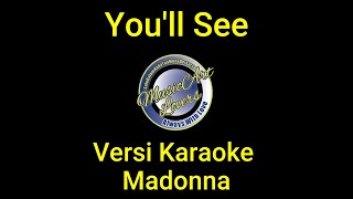 Youll See Karaoke Versi By Madonna [upl. by Jarin]