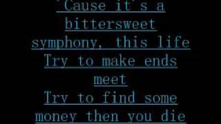 The Verve Bittersweet Symphony with lyrics [upl. by Shanney]