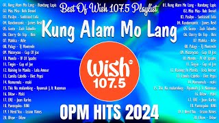 Best OPM Tagalog Love Songs On Wish 1075 🟠 New OPM Trending 2024 Playlist [upl. by Adnovay]