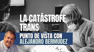 La catástrofe trans [upl. by Amein]