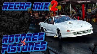 “Rotores vs Pistones Recap Mix 2  Highlights from the Track” [upl. by Sirap]