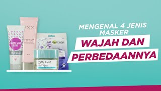 Mengenal JenisJenis Masker Wajah dan Perbedaannnya  Sorabel [upl. by Dorehs]