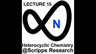 2021 Heterocyclic chemistry  Lecture 15 [upl. by Eissolf]