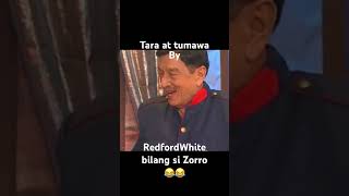 Redford White gumanap na Zorro😂funny comedy short [upl. by Fredel]