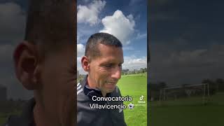 Convocatoria Villavicencio ⚽️futbol [upl. by Olraced]